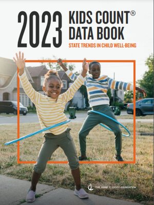cover image of 2023 Kid Count Data Book